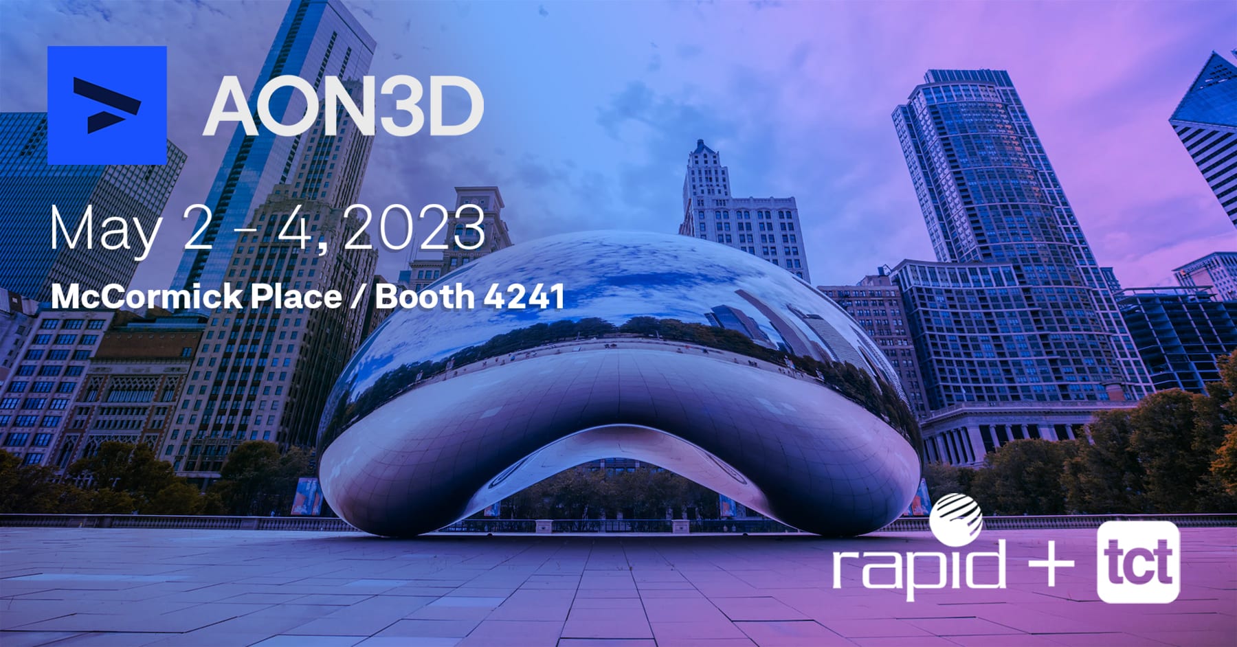 Free RAPID + TCT Expo Pass AON3D